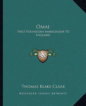 portada omai: first polynesian ambassador to england (en Inglés)