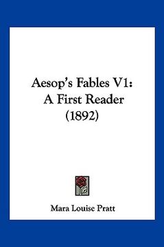 portada aesop's fables v1: a first reader (1892) (en Inglés)