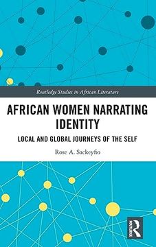 portada African Women Narrating Identity (Routledge Studies in African Literature) (en Inglés)