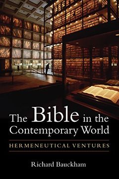 portada The Bible in the Contemporary World: Hermeneutical Ventures (en Inglés)