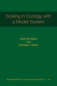 portada Scaling in Ecology With a Model System: 119 (Monographs in Population Biology, 119) (en Inglés)
