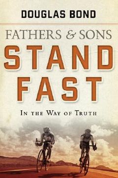 portada fathers and sons, volume 1: stand fast in the way of truth