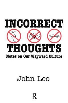 portada Incorrect Thoughts: Notes on Our Wayward Culture (in English)