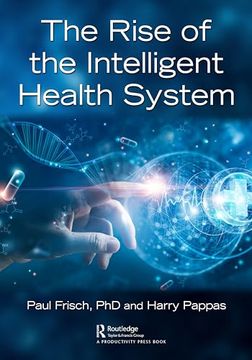 portada The Rise of the Intelligent Health System (en Inglés)