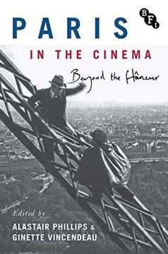 portada Paris in the Cinema: Beyond the Flaneur (Paperback) (in English)