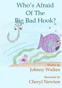 portada Who's Afraid Of The Big Bad Hook? (en Inglés)