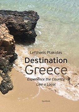 portada Destination Greece: Experience the Country Like a Local (en Inglés)