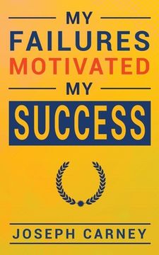 portada My Failures Motivated My Success (en Inglés)
