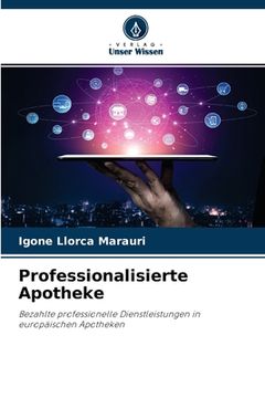 portada Professionalisierte Apotheke (en Alemán)