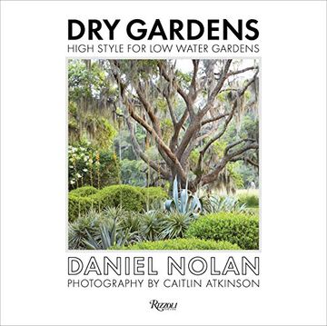 portada Dry Gardens: High Style for low Water Gardens (en Inglés)