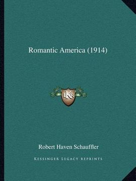 portada romantic america (1914) (en Inglés)