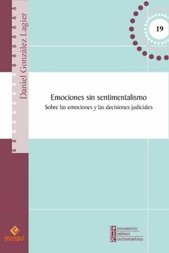 portada Emociones sin Sentimentalismo. Sobre las Emociones y las Decisiones Judiciales (in Spanish)