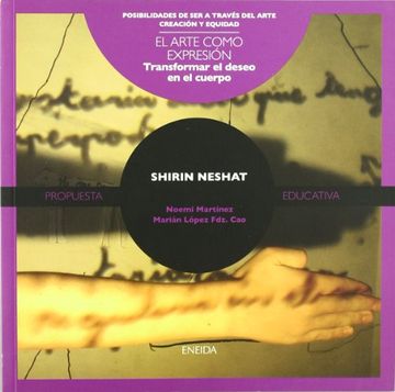 portada Shirin Neshat: Transformar el Deseo en el Cuerpo (in Spanish)