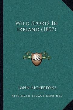 portada wild sports in ireland (1897) (in English)