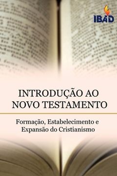 portada Introdução Ao Novo Testamento: Formação Estabelecimento E Expansão do Cristianismo (en Portugués)