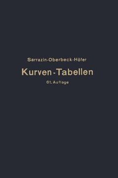 portada Taschenbuch zum Abstecken von Kreisbogen mit und ohne Ãœbergangsbogen fÃ¼r Eisenbahnen, StraÃŸen und KanÃ¤le (en Alemán)
