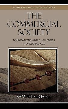 portada the commercial society: foundations and challenges in a global age (in English)