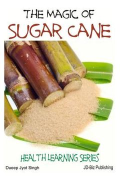 portada The Magic of Sugar Cane (en Inglés)
