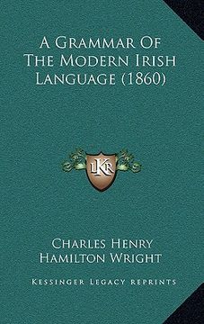 portada a grammar of the modern irish language (1860) (en Inglés)