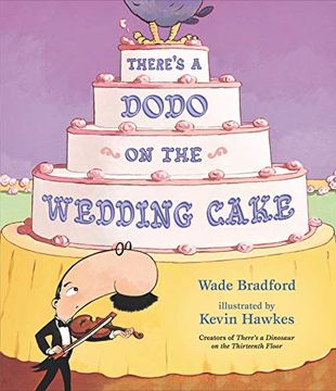 portada There'S a Dodo on the Wedding Cake (en Inglés)