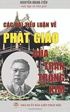 portada Cac bai tieu luan ve Phat giao cua Tran Trong Kim: Ban in nam 2017