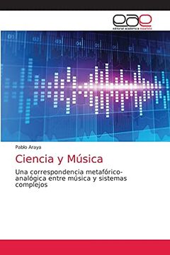 portada Ciencia y Música: Una Correspondencia Metafórico-Analógica Entre Música y Sistemas Complejos (in Spanish)