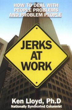 portada Jerks at Work: How to Deal With People Problems and Problem People (en Inglés)