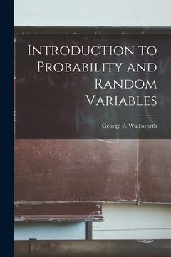 portada Introduction to Probability and Random Variables (en Inglés)