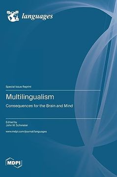 portada Multilingualism: Consequences for the Brain and Mind (en Inglés)