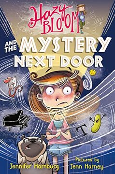 portada Hazy Bloom and the Mystery Next Door (en Inglés)