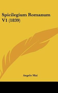 portada spicilegium romanum v1 (1839) (en Inglés)