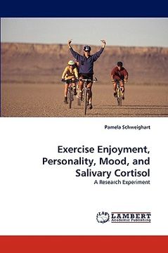 portada exercise enjoyment, personality, mood, and salivary cortisol (en Inglés)
