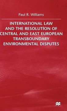 portada International Law & the Resolution of Central and East European Transboundary Environmental Disputes