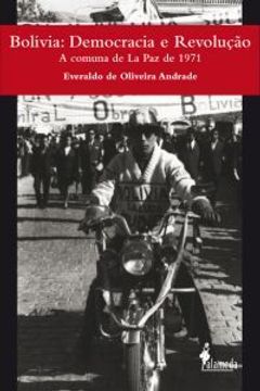 portada Bolivia: Democracia E Revoluçao A Comuna De La Paz De 1971 (en Portugués)