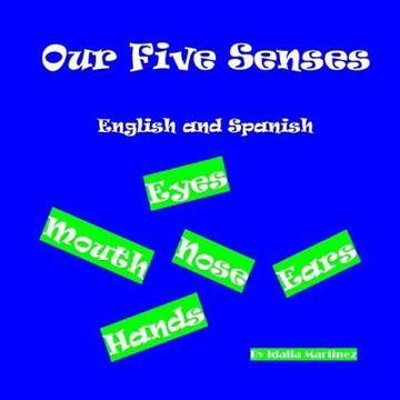 portada Our Five Senses English and Spanish (en Inglés)