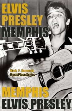 portada Elvis Presley: Memphis (Musicplace) (en Inglés)