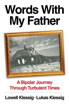 portada Words with My Father: A Bipolar Journey Through Turbulent Times (en Inglés)