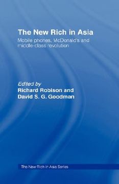 portada the new rich in asia: mobile phones, mcdonald's and middle class revolution (en Inglés)