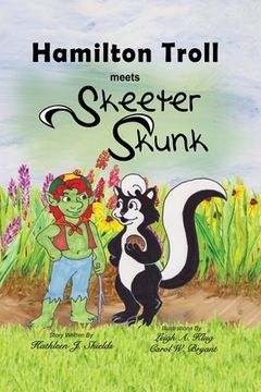 portada Hamilton Troll meets Skeeter Skunk (en Inglés)