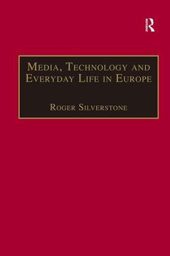portada Media, Technology and Everyday Life in Europe: From Information to Communication (en Inglés)
