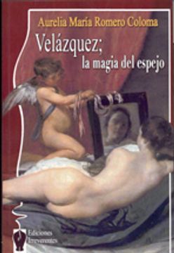 portada VelÃ¡zquez; la magia del espejo (Spanish Edition) (in Spanish)