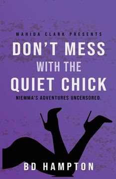 portada Don't Mess with the Quiet Chick (en Inglés)