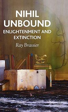 portada Nihil Unbound: Enlightenment and Extinction 