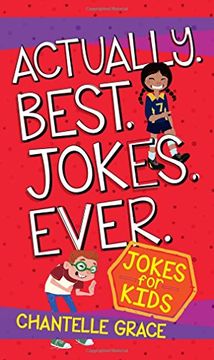 portada Actually. Best. Jokes. Ever. Joke Book for Kids (en Inglés)