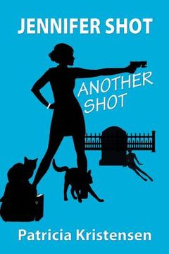 portada Jennifer Shot - Another Shot (en Inglés)