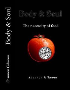 portada Body and Soul: The necessity of food (en Inglés)