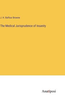 portada The Medical Jurisprudence of Insanity