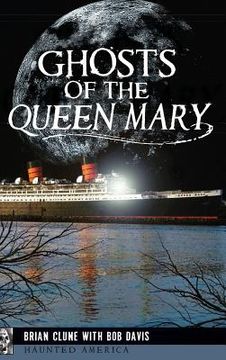 portada Ghosts of the Queen Mary (en Inglés)