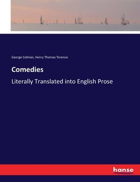 portada Comedies: Literally Translated into English Prose (en Inglés)