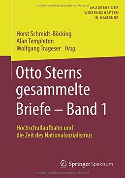 portada Otto Sterns Gesammelte Briefe – Band 1: Hochschullaufbahn und die Zeit des Nationalsozialismus (in German)